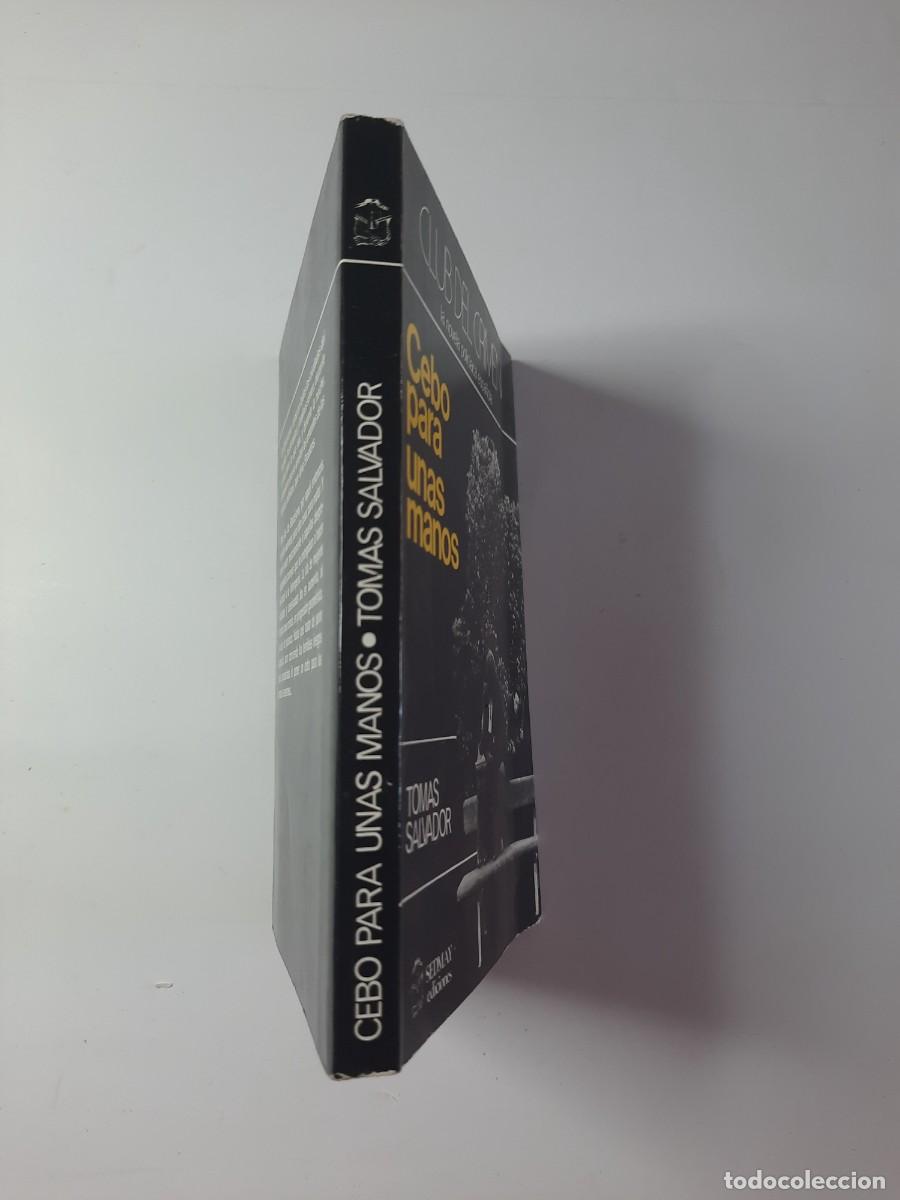 Libros de segunda mano: CEBO PARA UNAS MANOS - Foto 4
