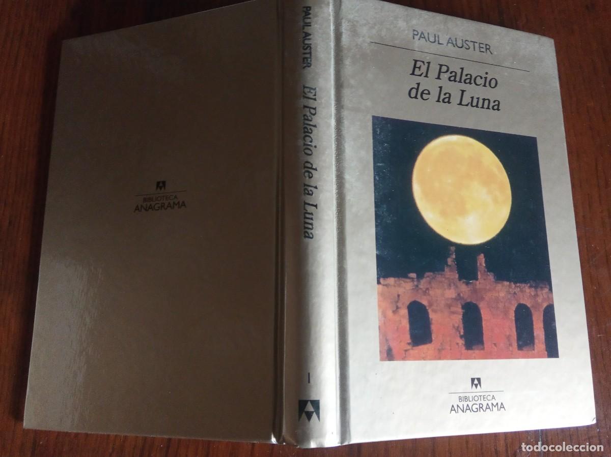 Libros de segunda mano: El Palacio De La Luna.- Paul Auster. - Foto 2