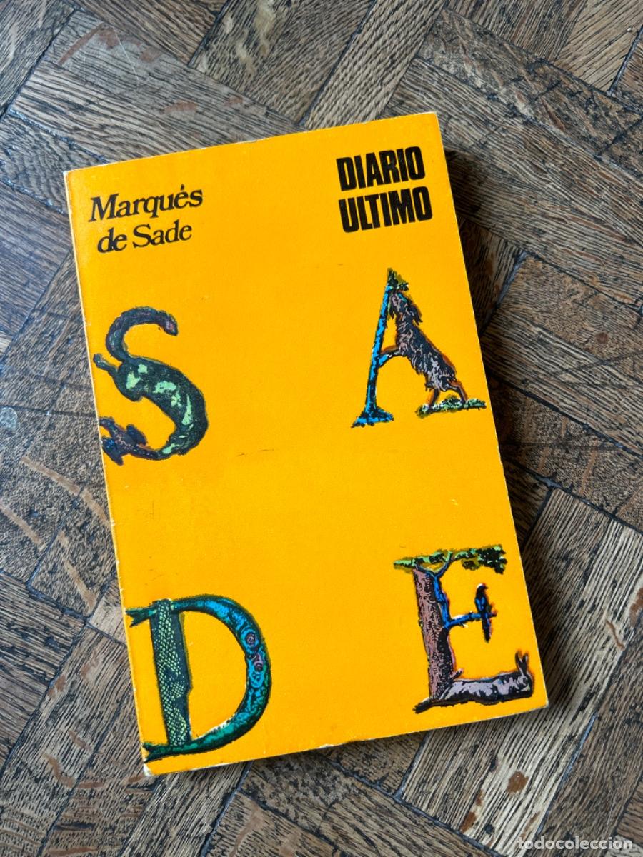 Libros de segunda mano: Diario &uacute;ltimo - Marqu&eacute;s de Sade - Foto 1