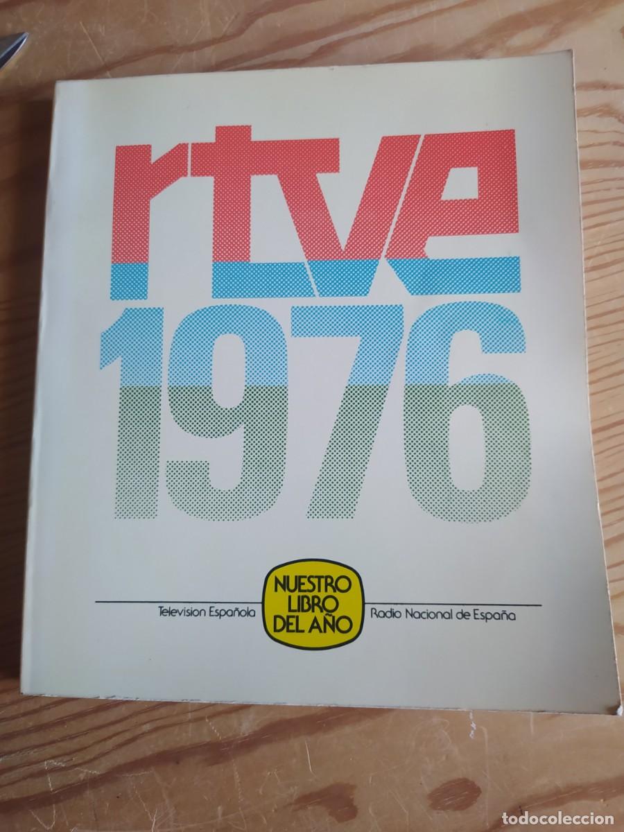 Libros de segunda mano: RTVE 1976. Nuestro libro del a&ntilde;o - Foto 1