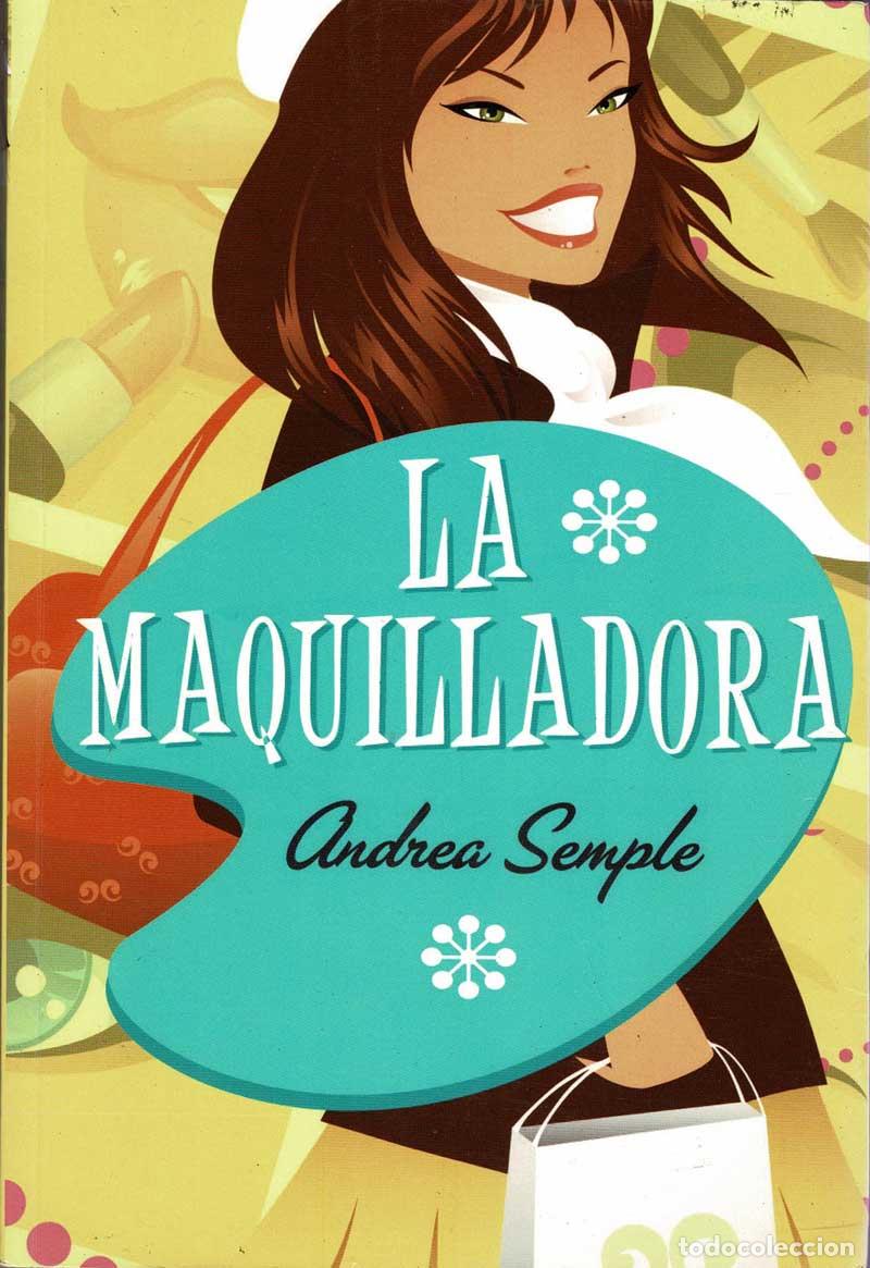 Libros de segunda mano: La maquilladora - Andrea Semple - Foto 1