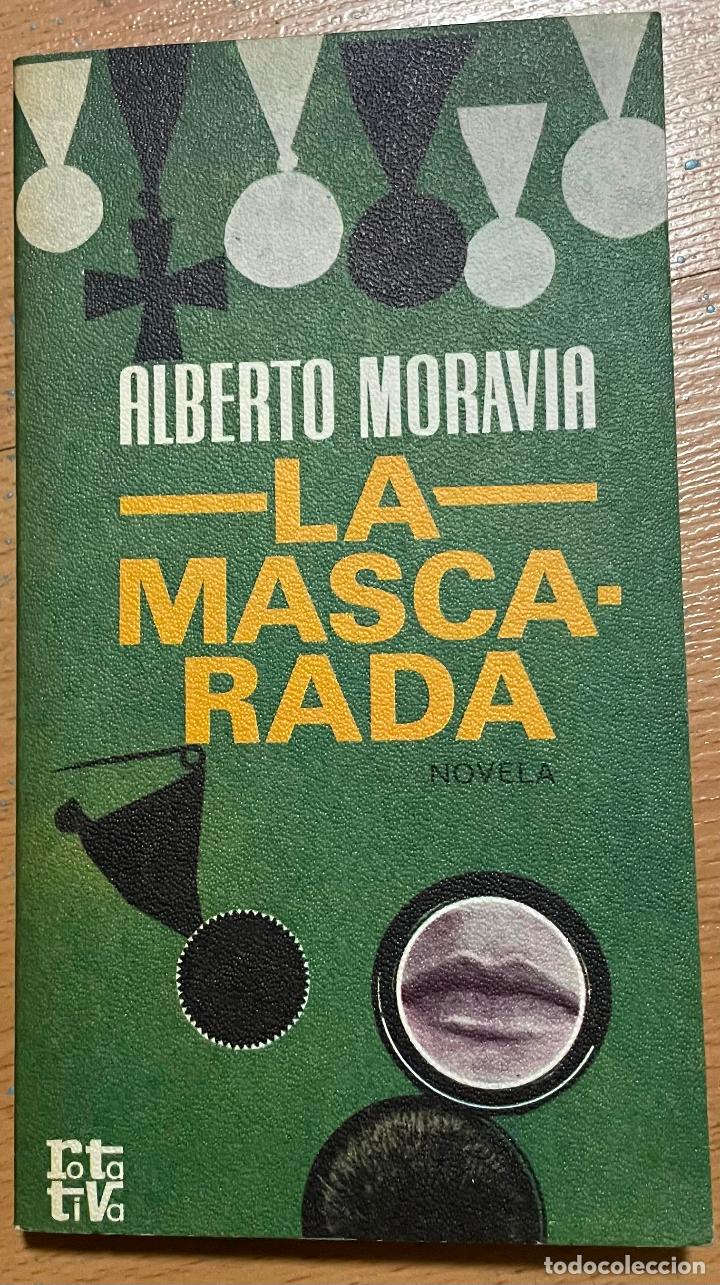 Libros de segunda mano: LA MASCARADA, Alberto Moravia, - Foto 1