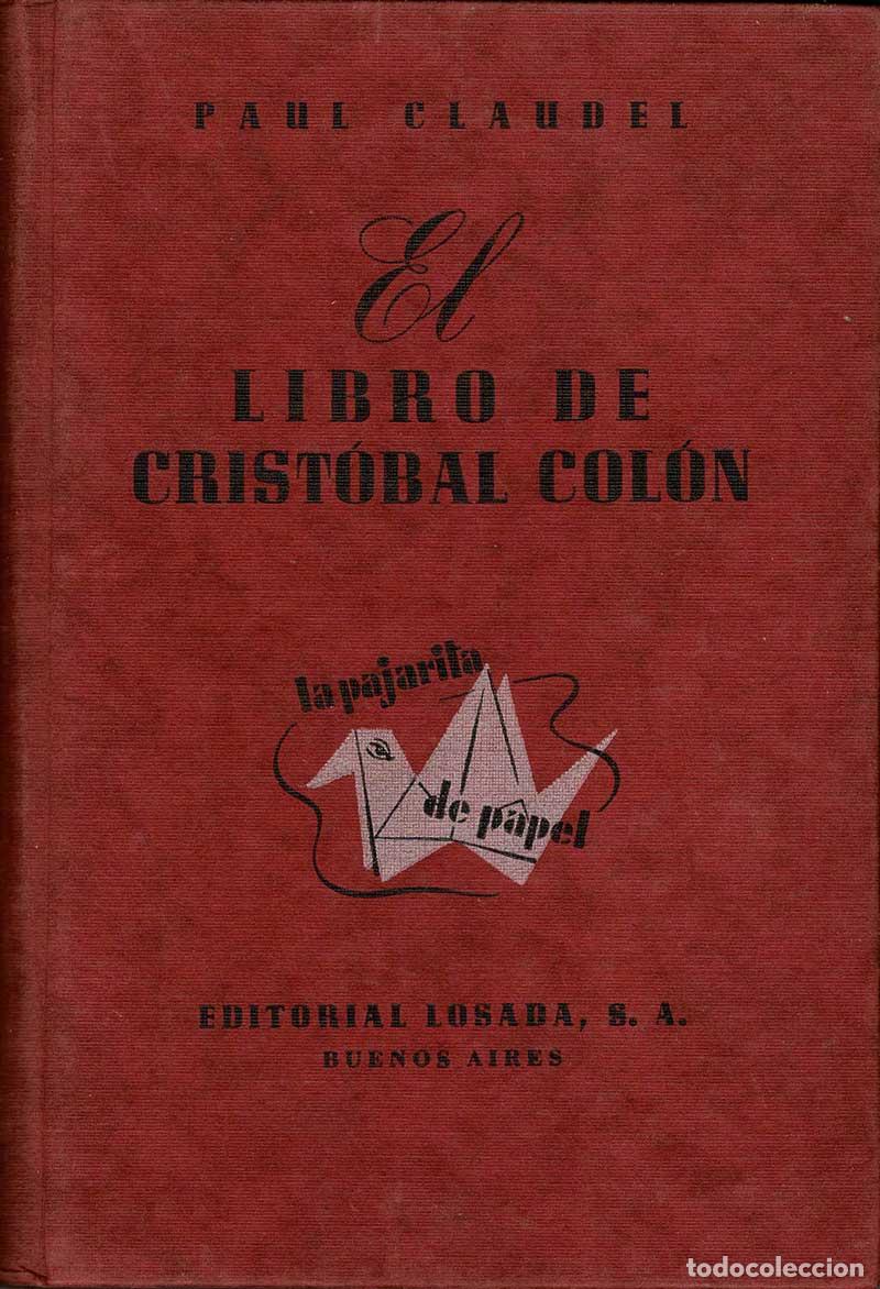 Libros de segunda mano: El Libro de Crist&oacute;bal Col&oacute;n - Paul Claudel - Foto 1