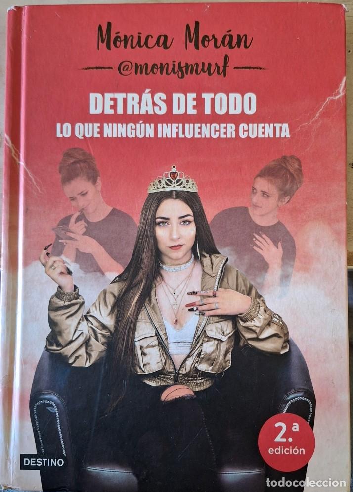 Second hand books: DETR&Aacute;S DE TODO. LO QUE NINGUN INFLUENCER CUENTA. - MORAN, Monica.