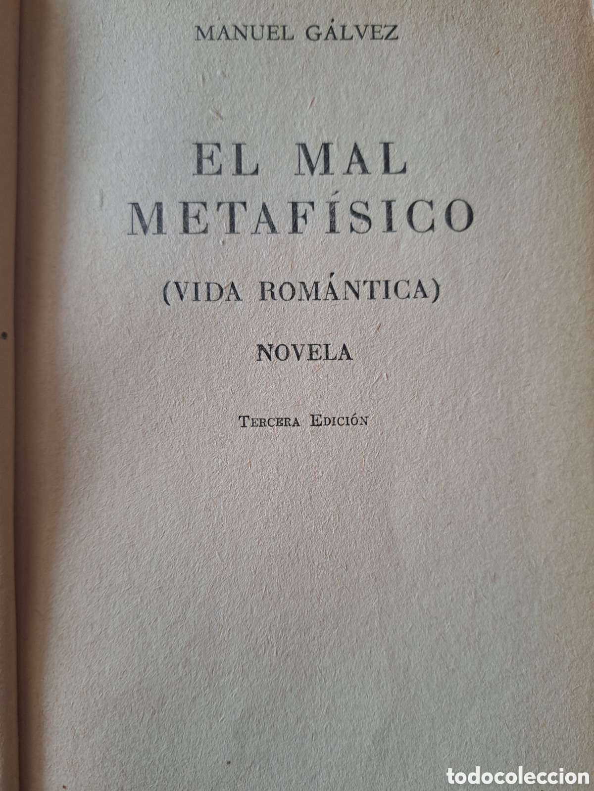Libros de segunda mano: El mal metaf&iacute;sico Manuel G&aacute;lvez - Foto 2