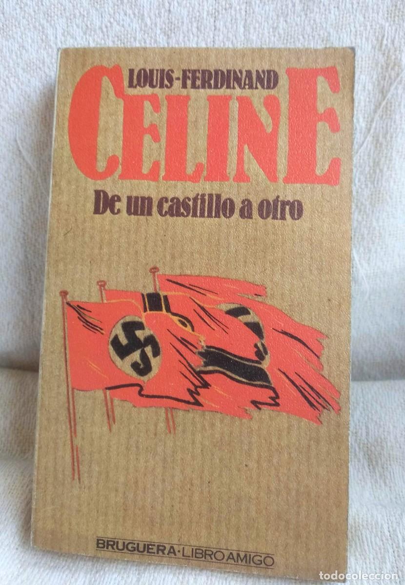 Libros de segunda mano: Luis Ferdinad-celine, De un castillo a otro - Foto 1