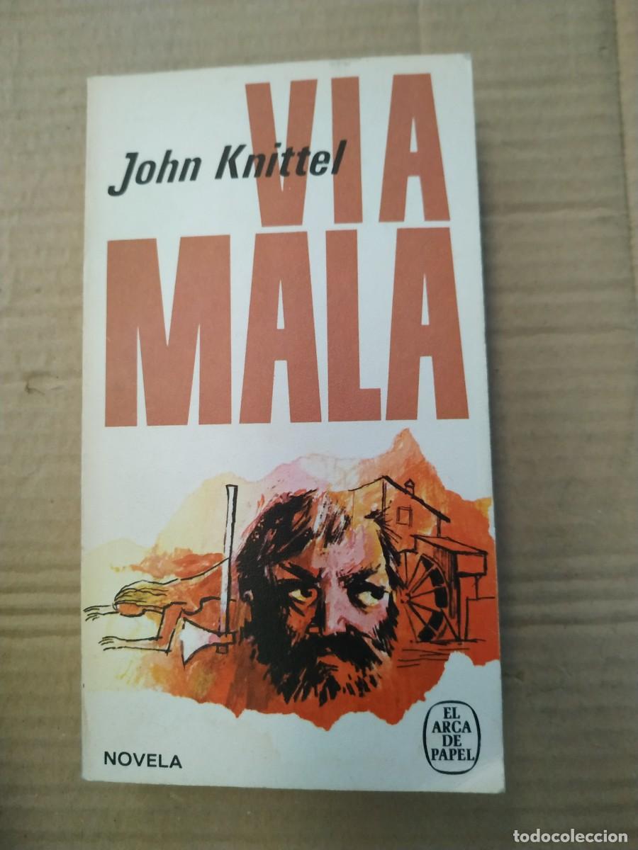 Libros de segunda mano: V&iacute;a mala - John Knittel - Foto 1
