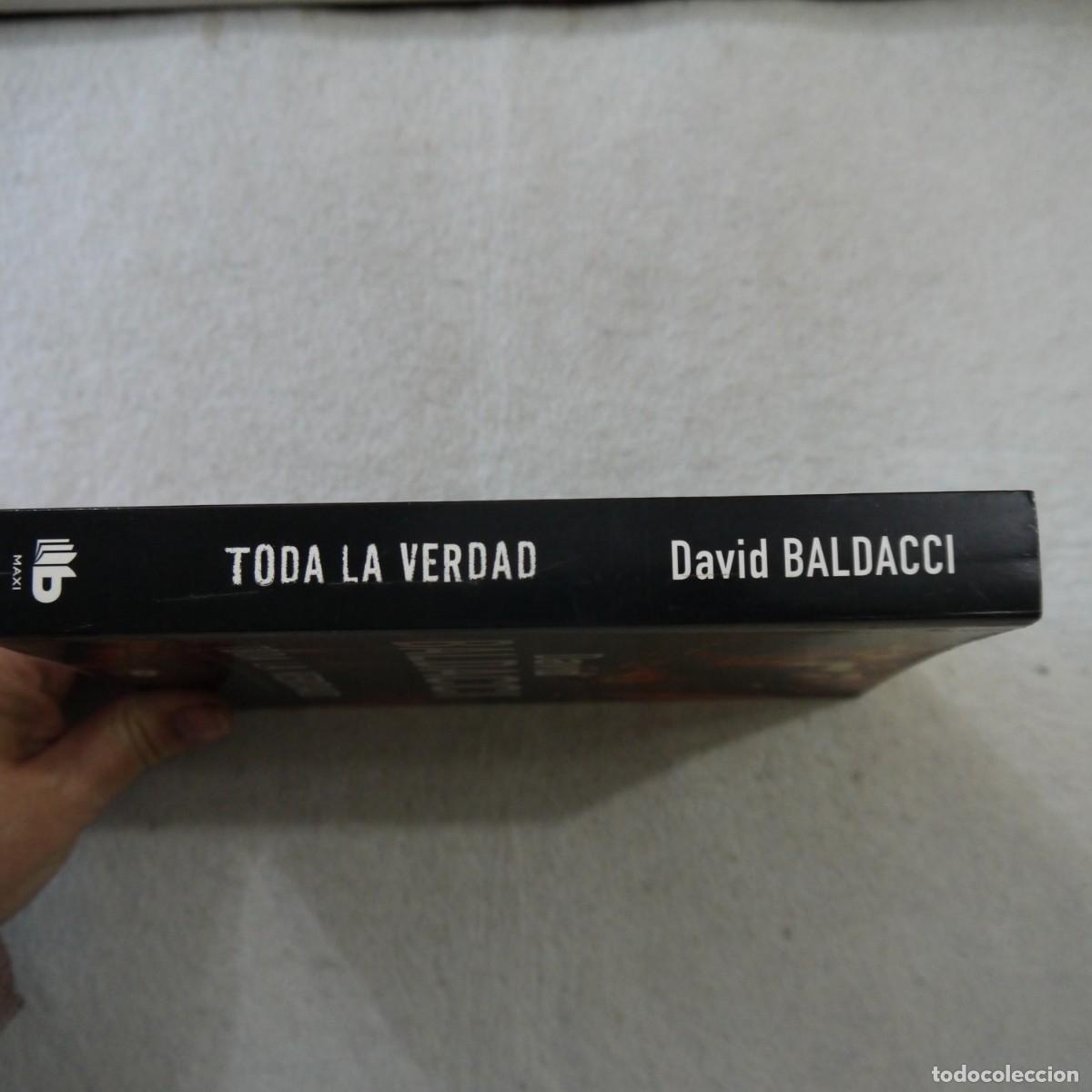 Libros de segunda mano: TODA LA VERDAD - DAVID BALDACI - EDICIONES B - 2012 - Foto 3