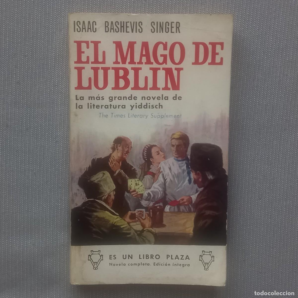 Libros de segunda mano: EL MAGO DE LUBLIN - ISAAC BASHEVIS SINGER - Foto 1