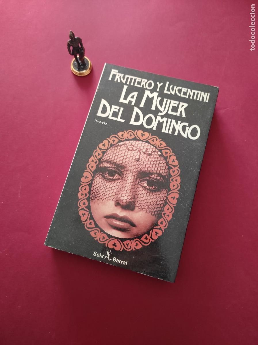 Libros de segunda mano: LA MUJER DEL DOMINGO - Fruttero y Lucentini - Foto 1
