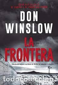 Libros de segunda mano: La frontera (El poder del perro) - Tapa dura Winslow, Don - Foto 1