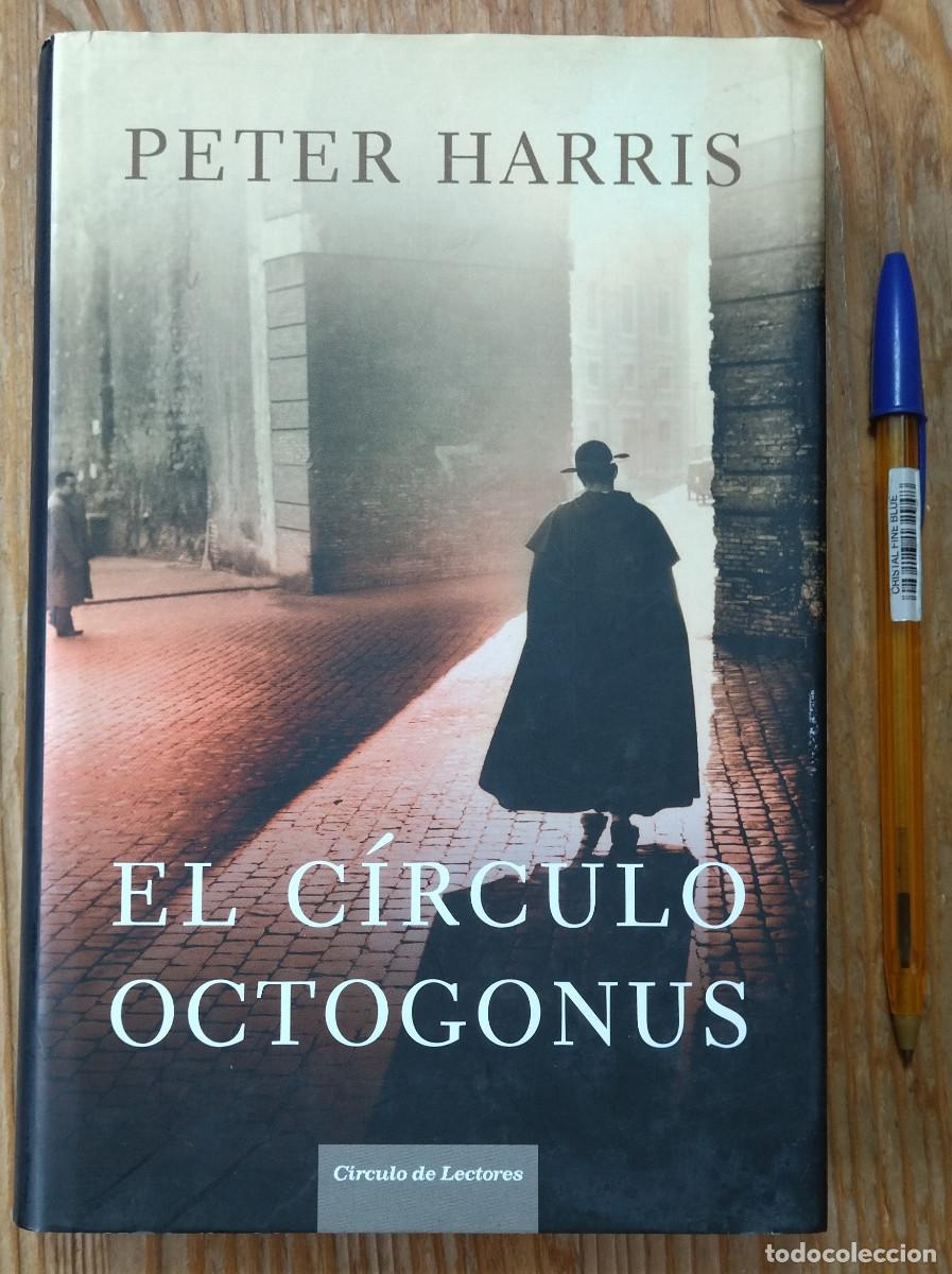Libros de segunda mano: LIBRO El c&iacute;rculo Octogonus - Peter Harris - Foto 1