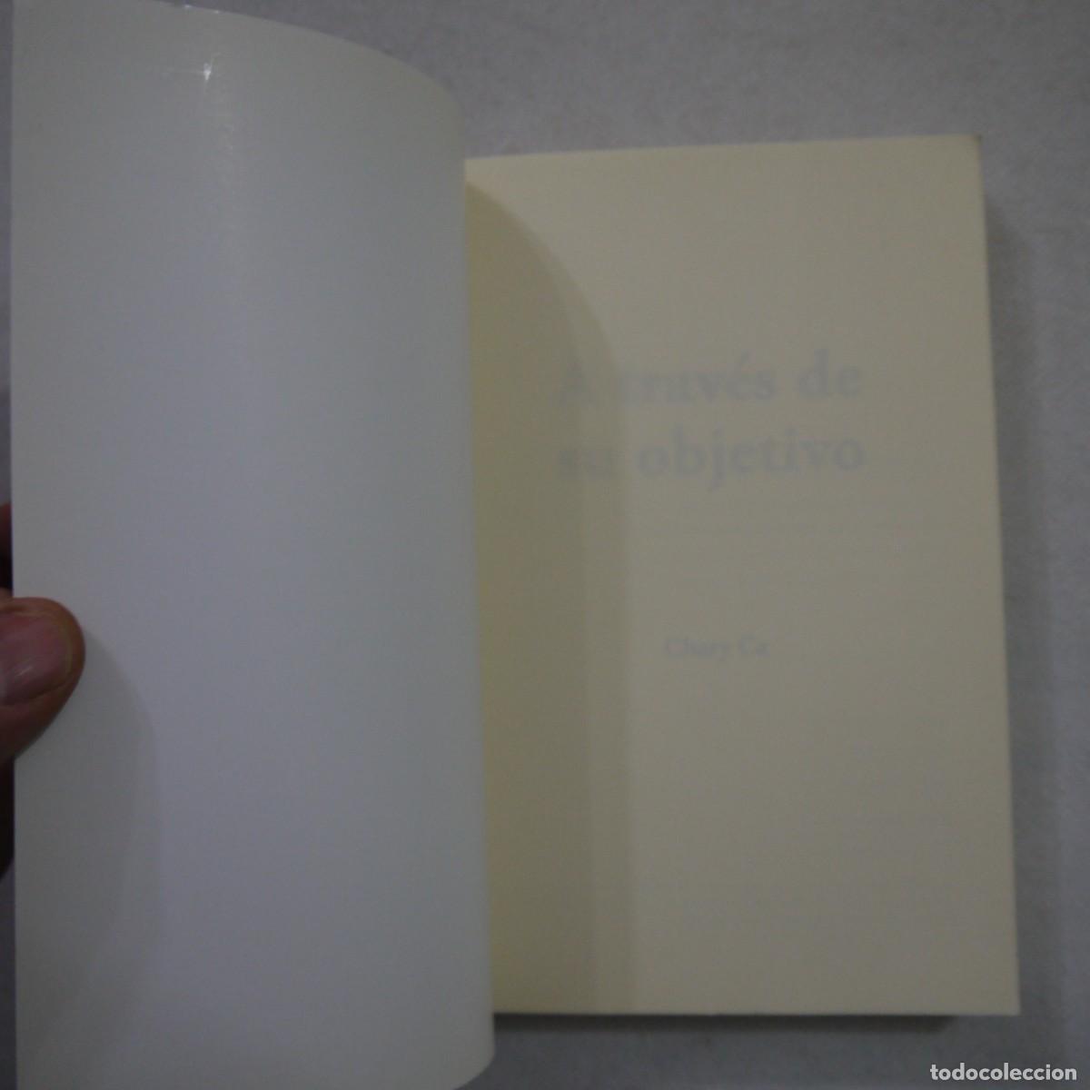 Libros de segunda mano: A TRAV&Eacute;S DE SU OBJETIVO - CHARY CA - 2015 - Foto 2