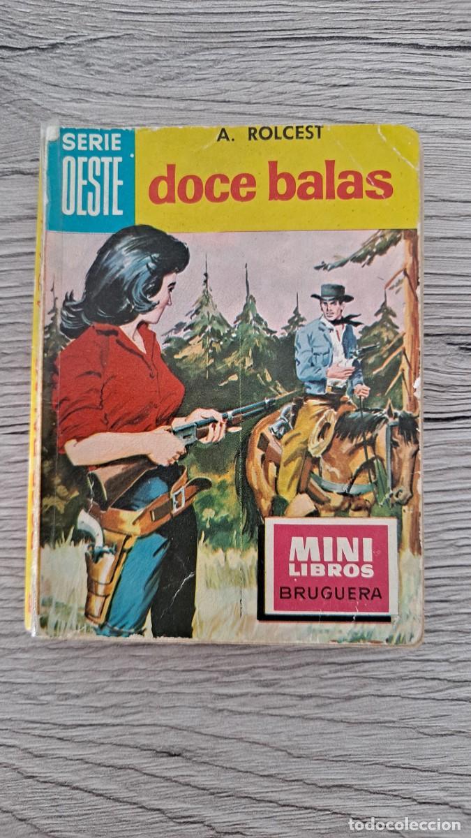 Libros de segunda mano: A. ROLCEST - DOCE BALAS - MINI LIBROS BRUGUERA - Foto 2