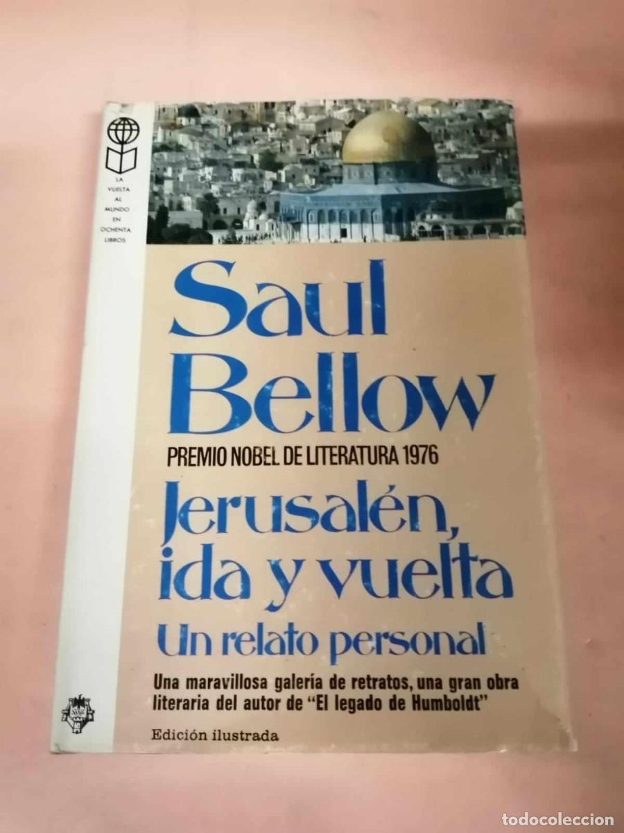 Libros de segunda mano: JERUSALEN IDA Y VUELTA (SAUL BELLOW) - Foto 1