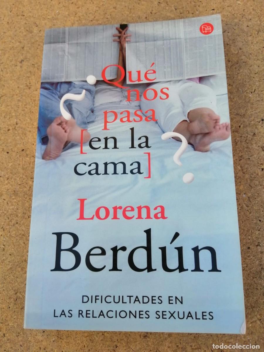Libros de segunda mano: QUE NOS PASA EN LA CAMA? (LORENA BERDUN) - Foto 1