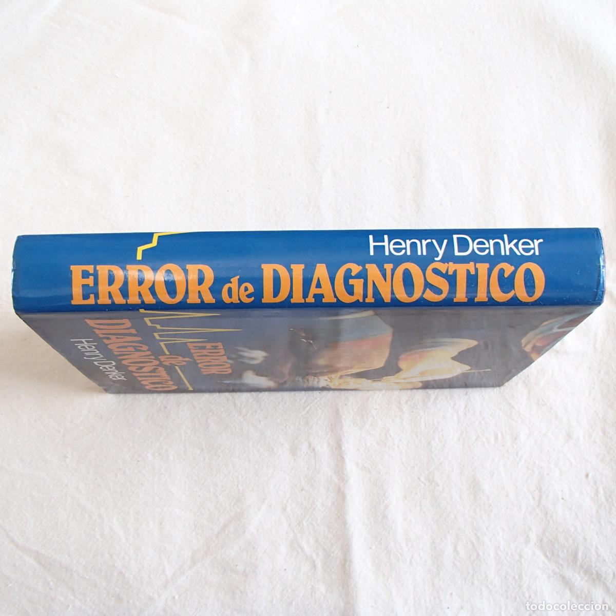 Libros de segunda mano: ERROR DE DIAGN&Oacute;STICO - HENRY DENKER (C&Iacute;RCULO DE LECTORES) NOVELA - Foto 2