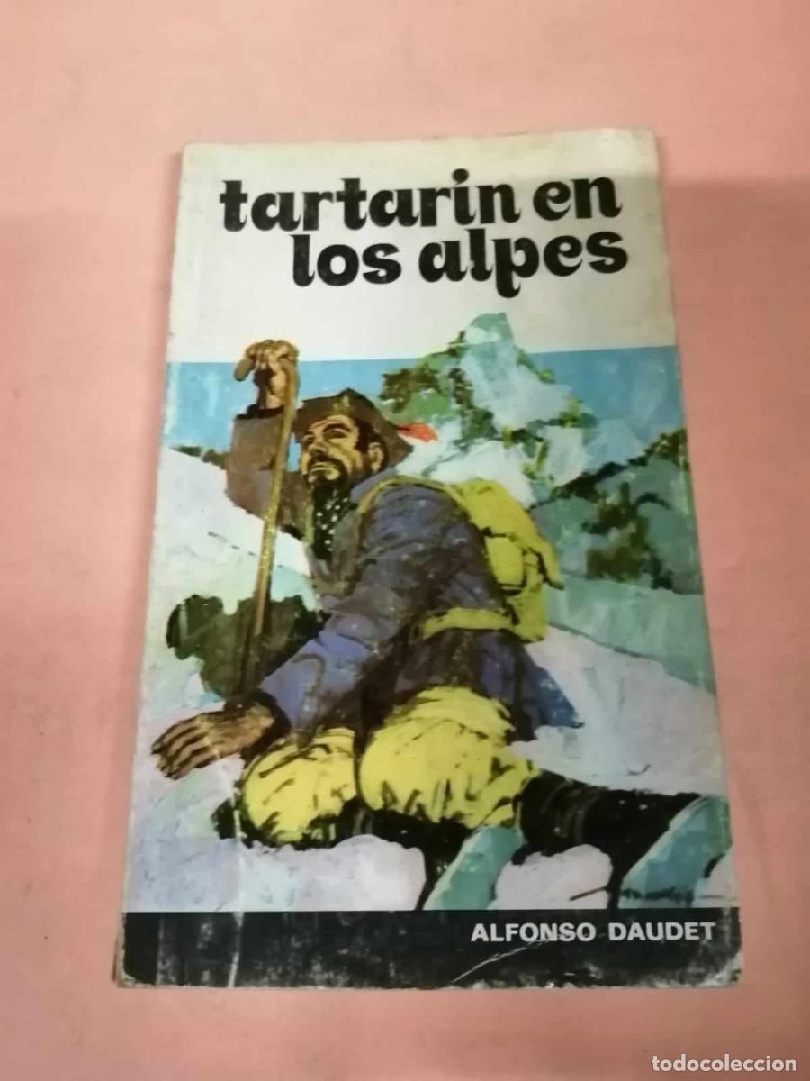 Libros de segunda mano: TARTARIN EN LOS ALPES (ALPHONSE DAUDET) - Foto 1