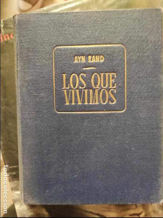 Libros de segunda mano: LOS QUE VIVIMOS. AYN RAND - Foto 1
