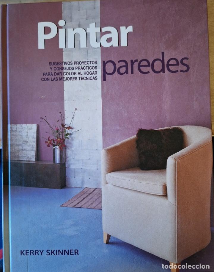 Libros de segunda mano: PINTAR PAREDES. - SKINNER, Kerry. - Foto 1