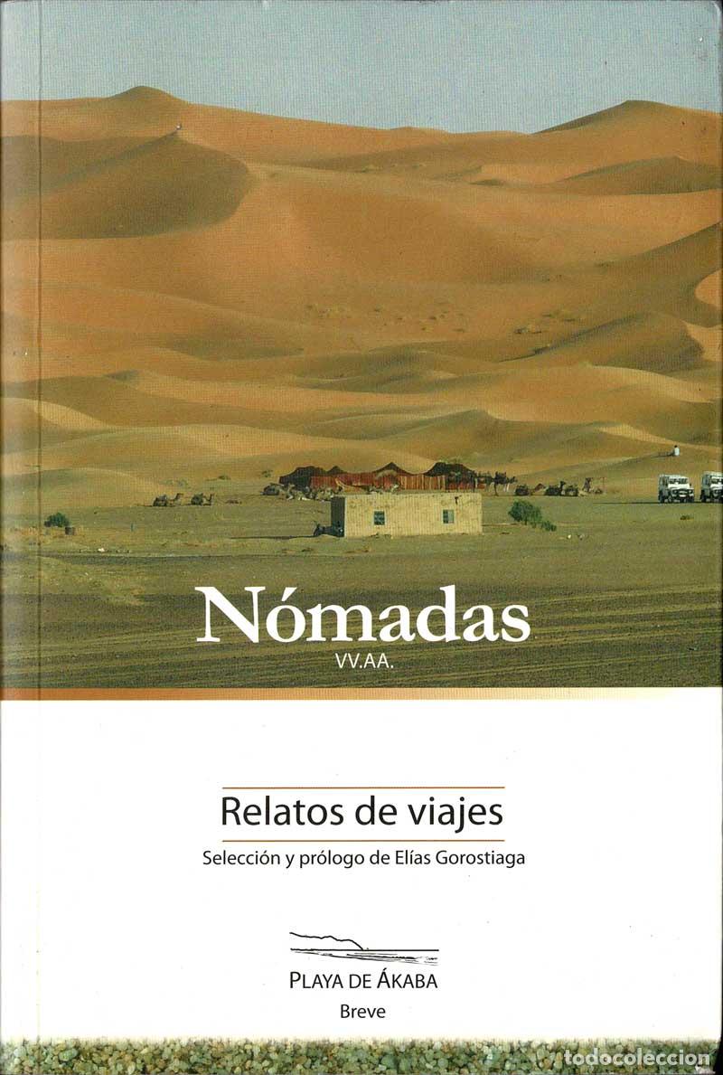 Libros de segunda mano: N&oacute;madas. Relatos de viajes - VV.AA. - Foto 1
