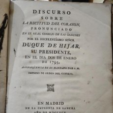 Libros de segunda mano: 1795 DUQUE DE HIJAR Y DE ALIAGA. DISCURSO SOBRE LA RECTITUD DEL CORAZON. SANCHA MADRID LIBRO