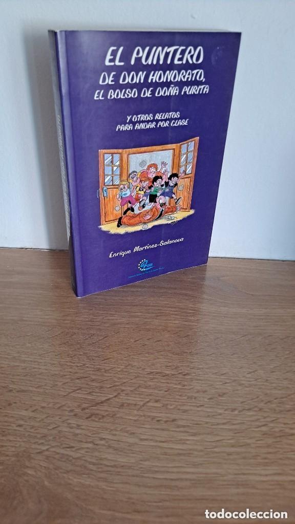 Libri di seconda mano: ENRIQUE MARTINEZ SALANOVA - EL PUNTERO DE DON HONORATO, EL BOLSO DE DO&Ntilde;A PURITA - &Uacute;BEDA 1997