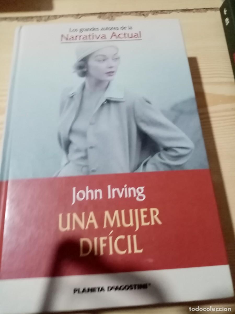 Libros de segunda mano: UNA MUJER DIF&Iacute;CIL. JOHN IRVING. EST13B2 - Foto 1