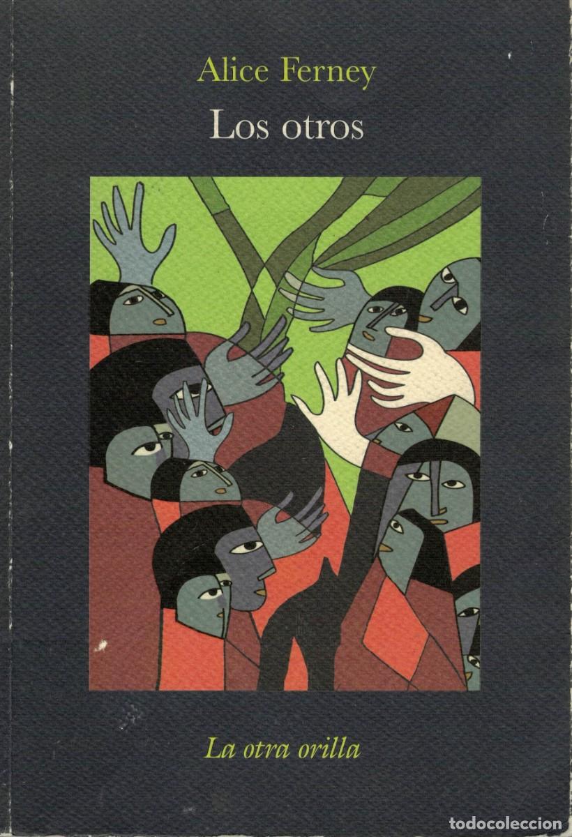 Libros de segunda mano: Alice Ferney, Los otros - Foto 1