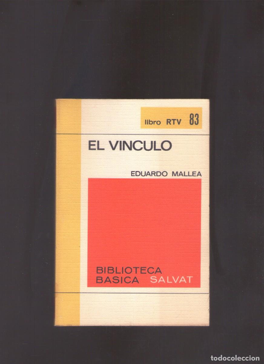 Libros de segunda mano: Mp. El v&iacute;nculo (Eduardo Mallea) - Foto 1