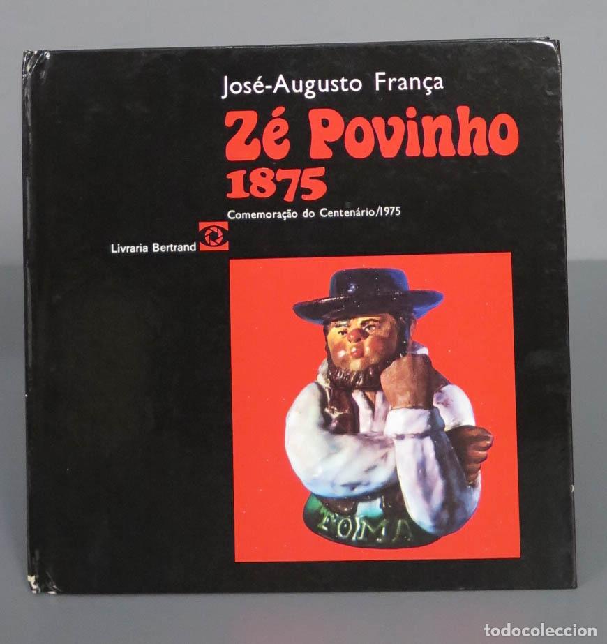 Second hand books: Jos&eacute; Augusto Fran&ccedil;a, Z&eacute; Povinho, 1875