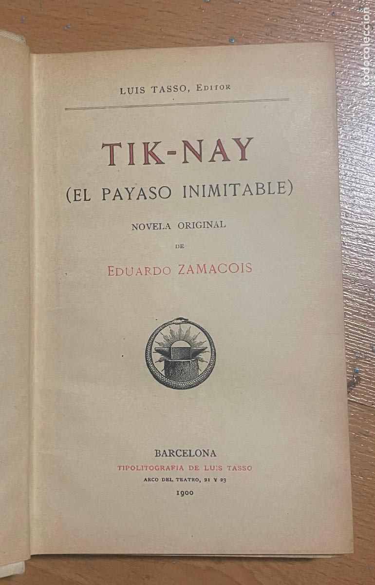 Livros em segunda m&atilde;o: &acute;TIK-NAY El payaso inimitable, Eduardo Zamagois, 1900