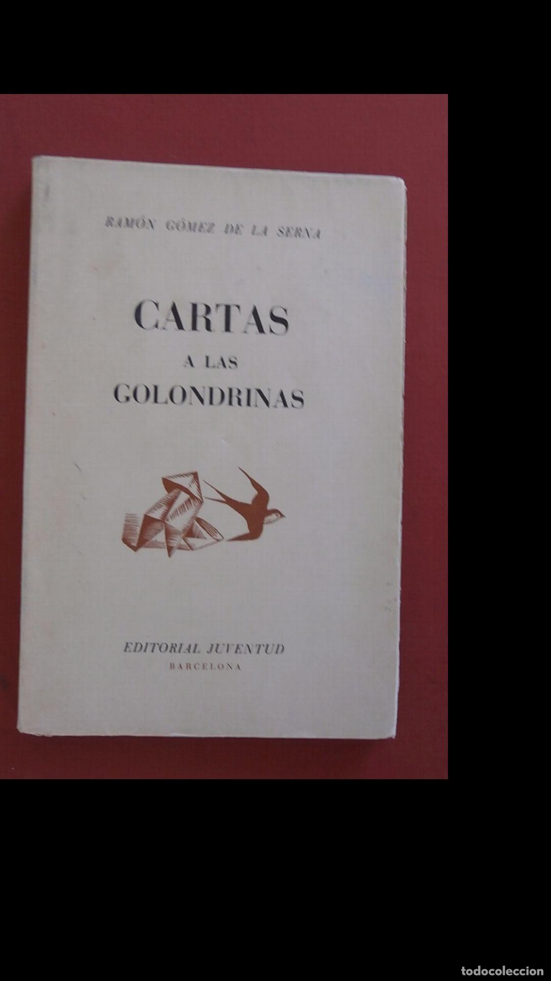Libros de segunda mano: Cartas a las golondrinas. Ram&oacute;n G&oacute;mez de la Serna - Foto 1