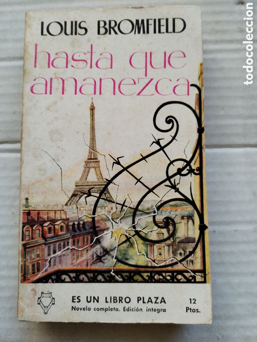 Libros de segunda mano: HASTA QUE AMENEZCA/LOUIS BROMFIELD - Foto 1