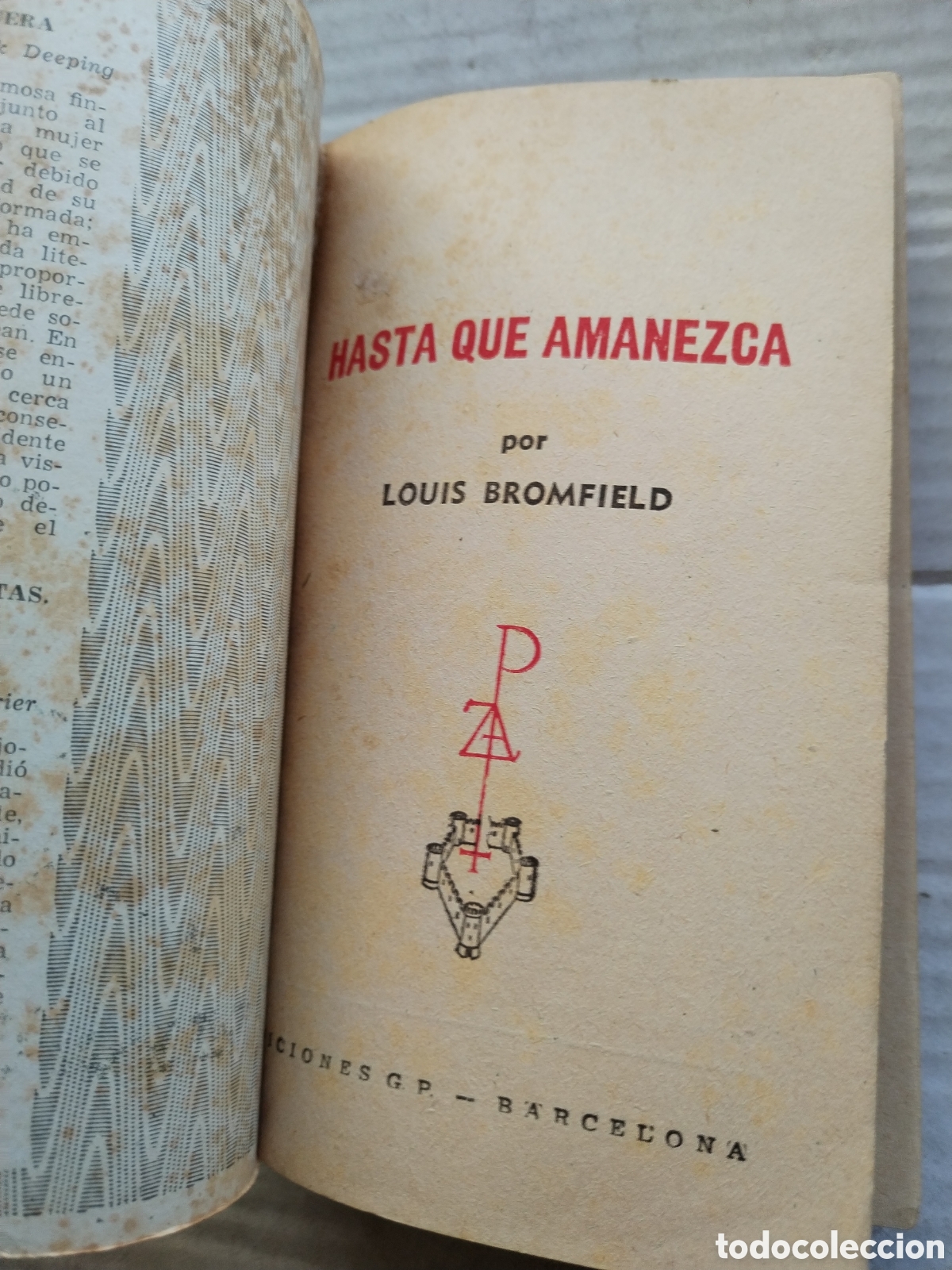 Libros de segunda mano: HASTA QUE AMENEZCA/LOUIS BROMFIELD - Foto 2