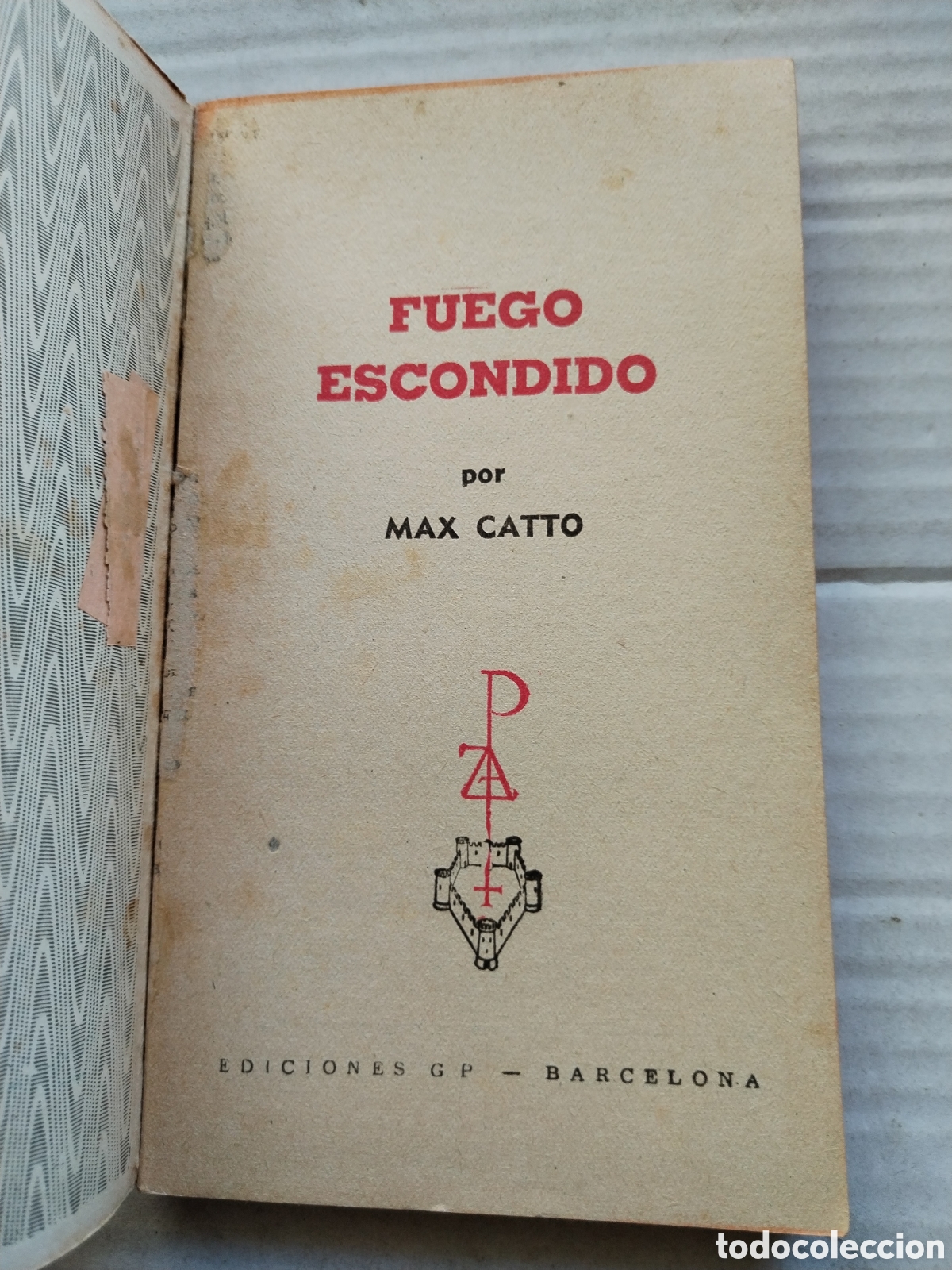 Libros de segunda mano: FUEGO ESCONDIDO/MAX CATTO - Foto 2