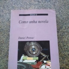 Libros de segunda mano: COMO UNHA NOVELA -- DANIEL PENNAC -- XERAIS - GALLEGO --