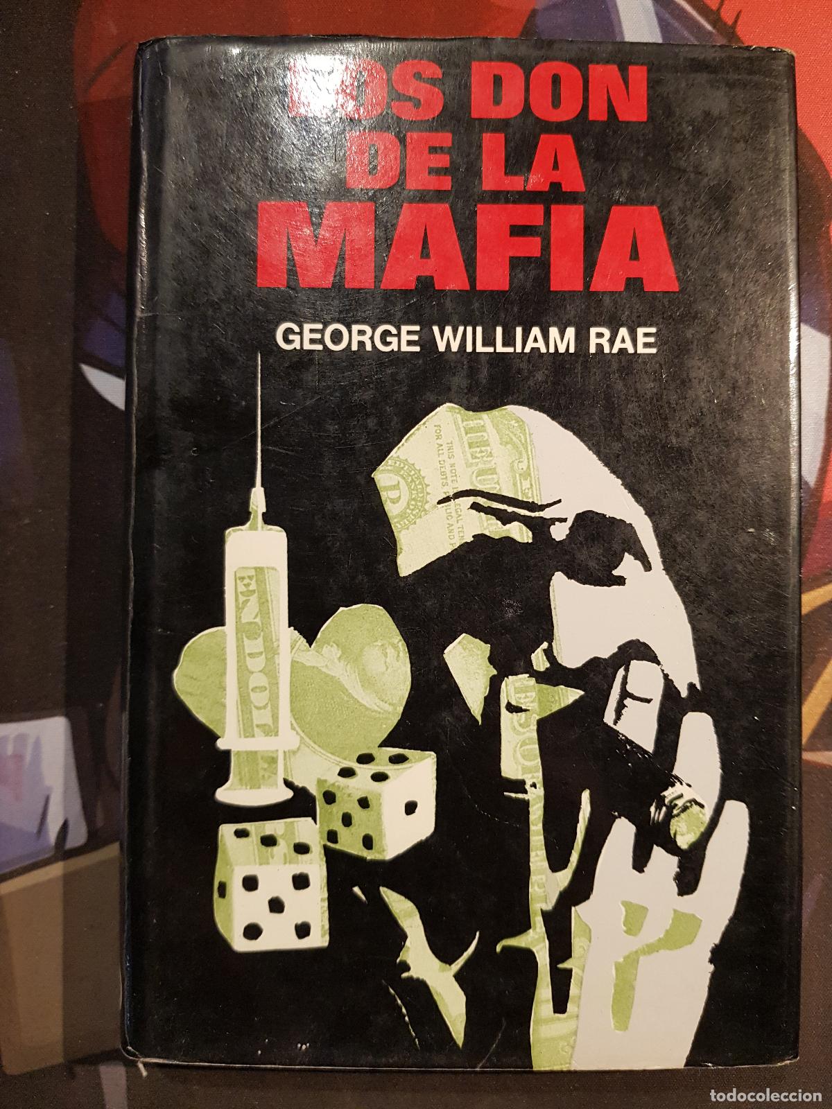 Libros de segunda mano: Los don de la mafia - George William Rae - Foto 1