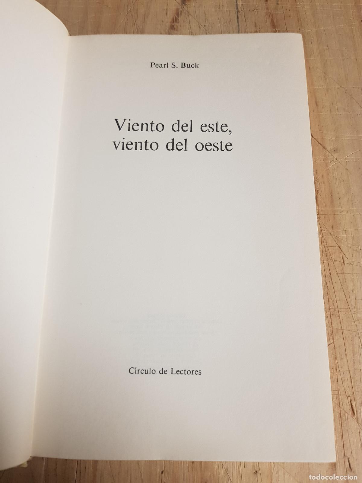 Libros de segunda mano: Viento del este, viento del oeste - Pearl S. Buck - Foto 4
