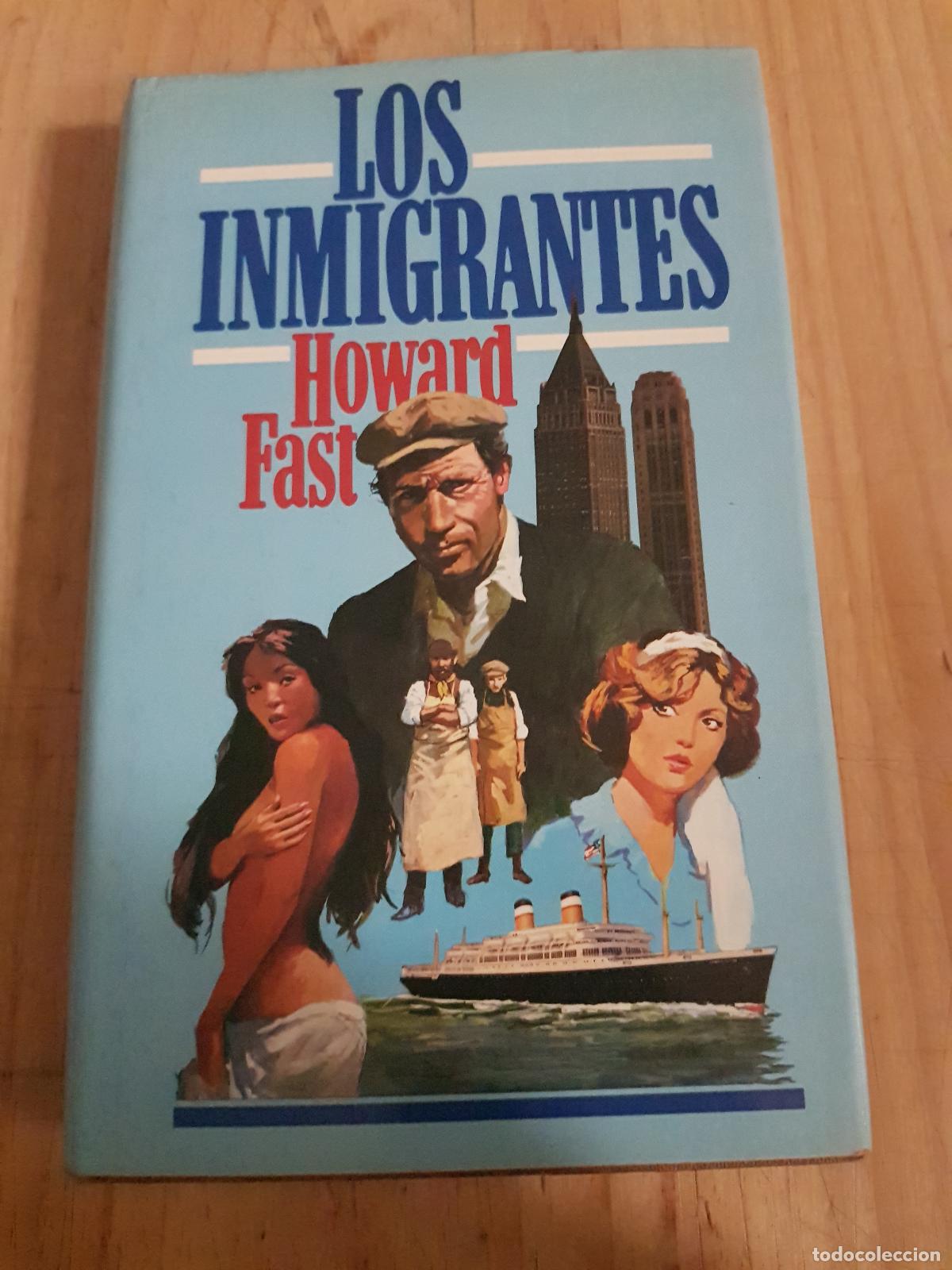 Libros de segunda mano: Los inmigrantes - Howart Fast - Foto 1