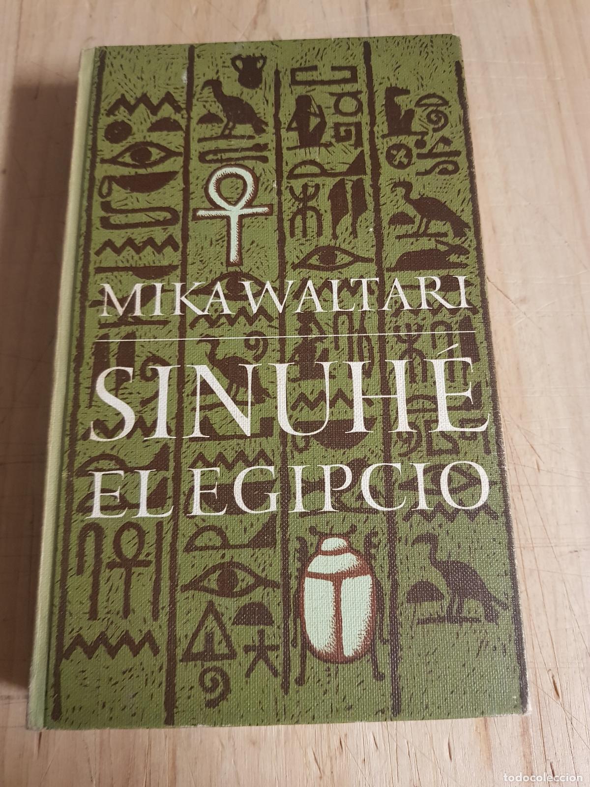 Libros de segunda mano: Sinuh&eacute; el egipcio - Mika Waltari - Foto 1