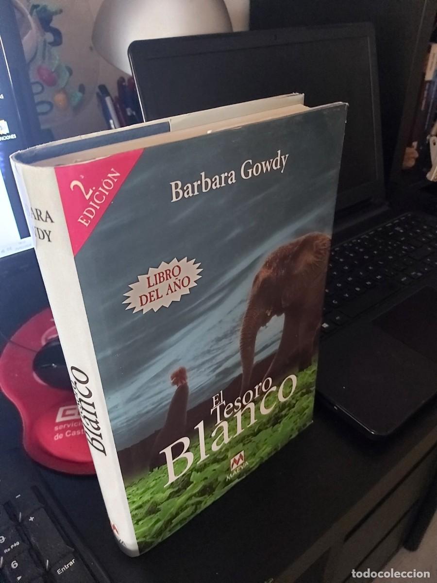 Libros de segunda mano: BARBARA GOWDY: EL TESORO BLANCO - Foto 1