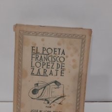 Libros de segunda mano: EL POETA FRANCISCO LOPEZ DE ZÁRATE POR JOSE Mª LOPE TOLEDO CRONISTA OFICIAL DE LA RIOJA 1954. LBC