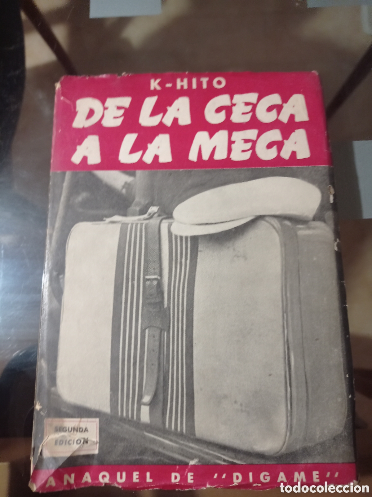 Libros de segunda mano: DE LA CECA A LA MECA,K -HITO,A&Ntilde;O 1949 - Foto 1