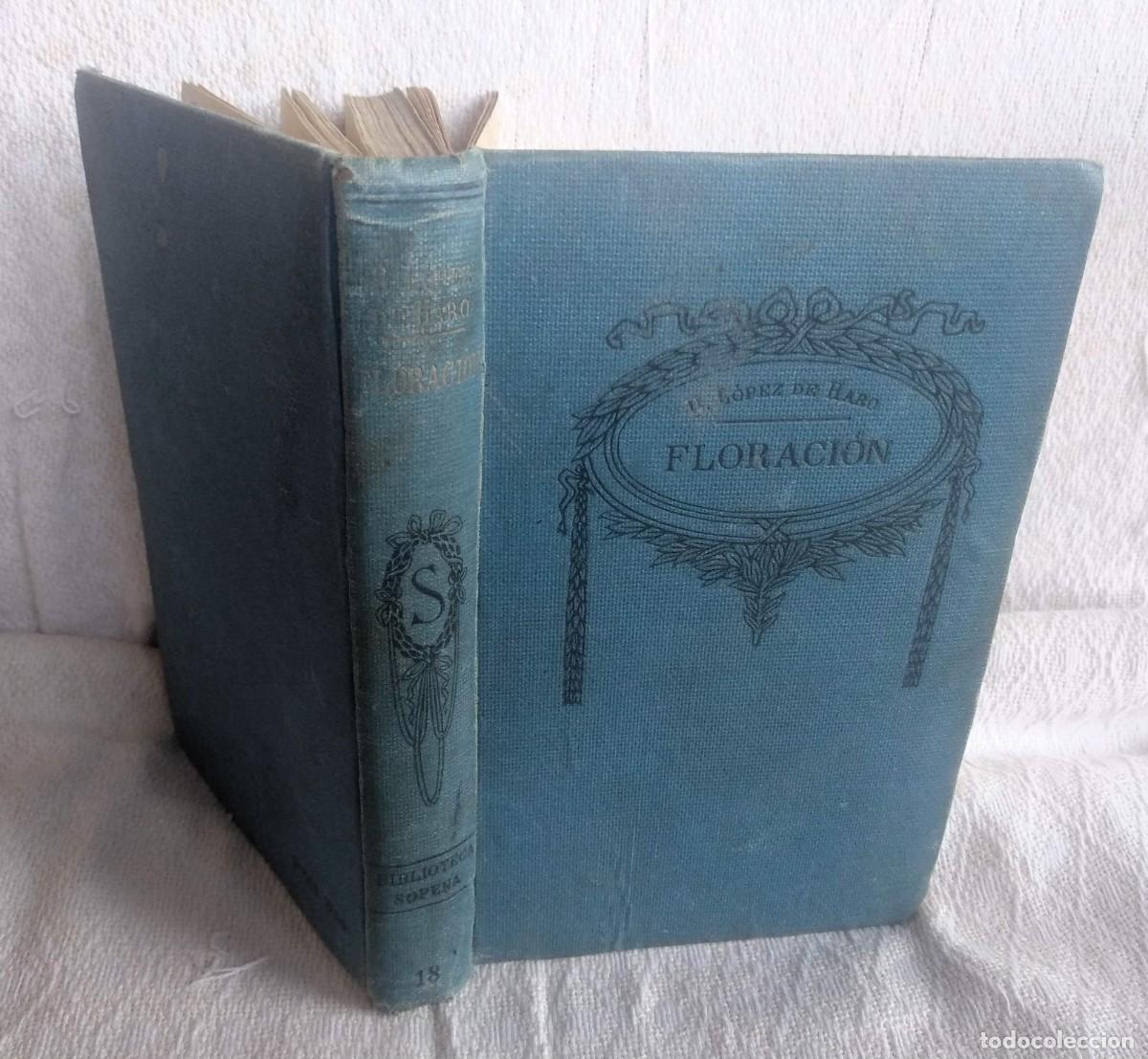 Libros de segunda mano: Floraci&oacute;n (del amor y del p&uacute;dor) - Foto 1