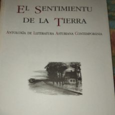 Libros de segunda mano: EL SENTIMIENTU DE LA TIERRA. XUAN BELLO. AÑO 1999. PÁGINAS 76. PESO 250 GR.