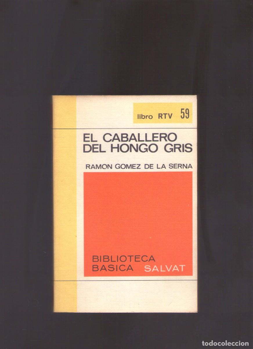 Libros de segunda mano: Mp. El caballero del hongo gris (Ram&oacute;n G&oacute;mez de la Serna) - Foto 1
