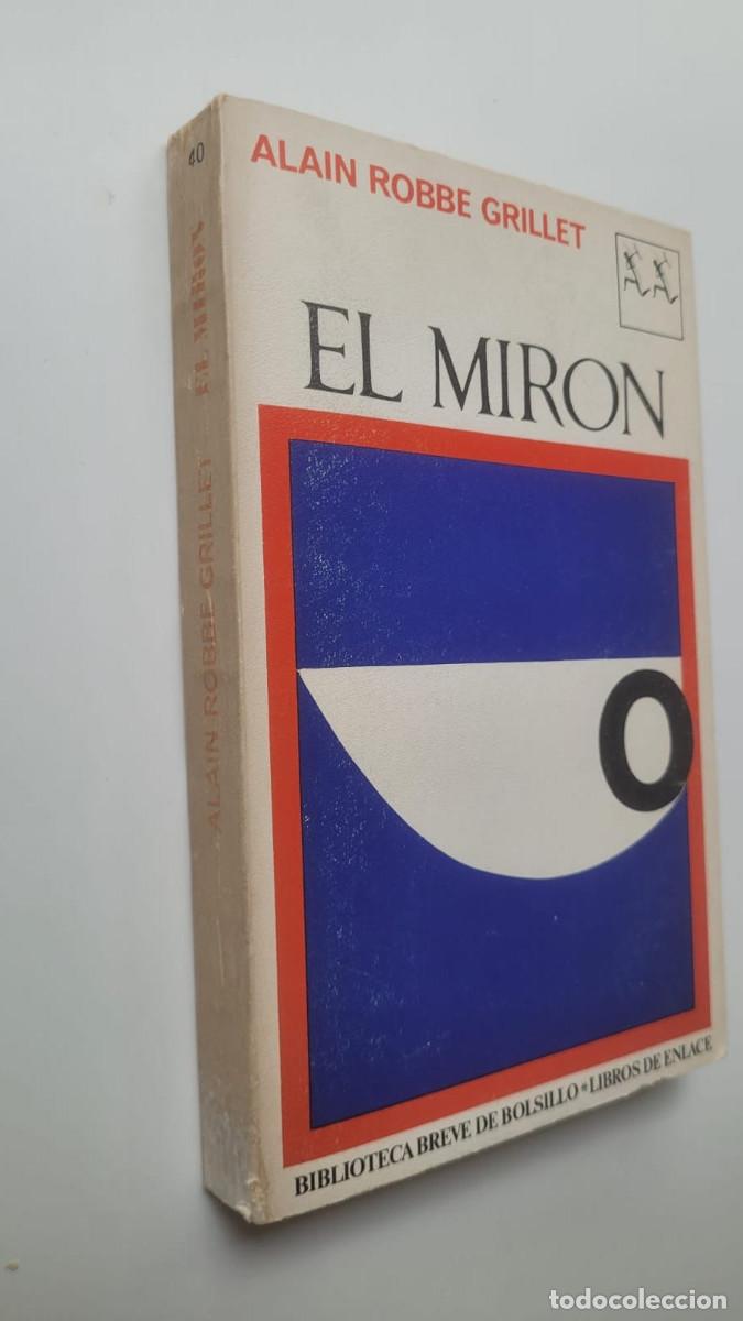 Libros de segunda mano: EL MIR&Oacute;N - ALAIN ROBBE GRILLET - Foto 1