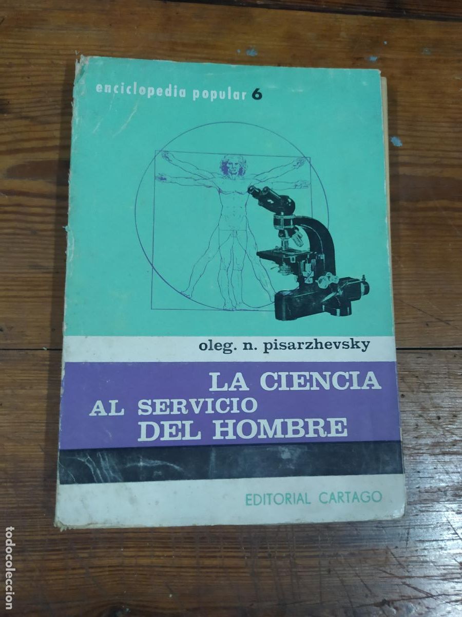 Gebrauchte B&uuml;cher: La ciencia al servicio del hombre. Pisarzhevsky. L.32605