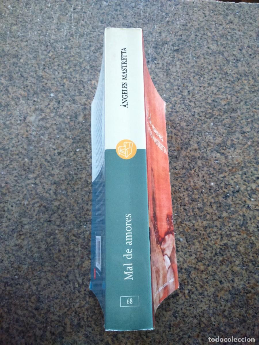 Libros de segunda mano: MAL DE AMORES -- ANGELES MASTRETTA -- - Foto 3